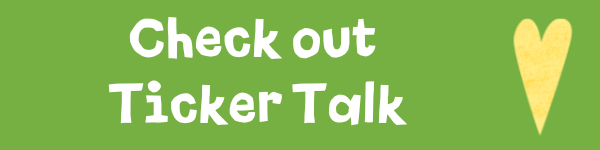 Check out Ticker Talk