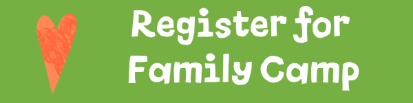 Click to register for family camp